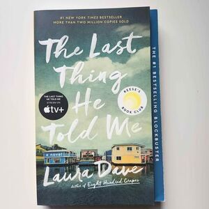The Last Thing He Told Me Book By Laura Dave